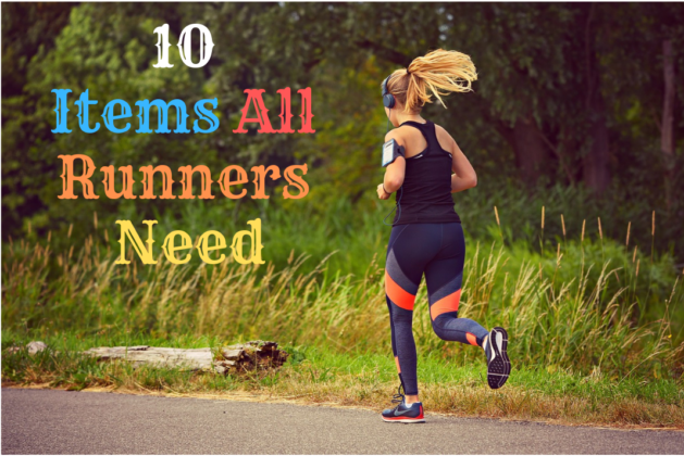 10 Must Have Items Runners Need - ForRunnersOnly.com