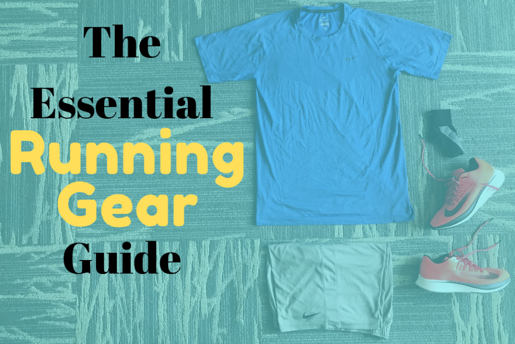 The Essential Running Gear Guide